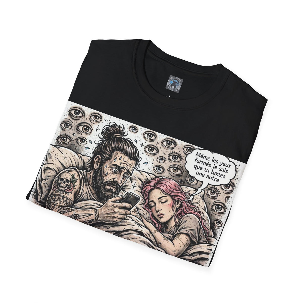 T-Shirt Elle Dort Mais Elle Voit Tout - Couple Toxique Humour - Cadeau Jalousie