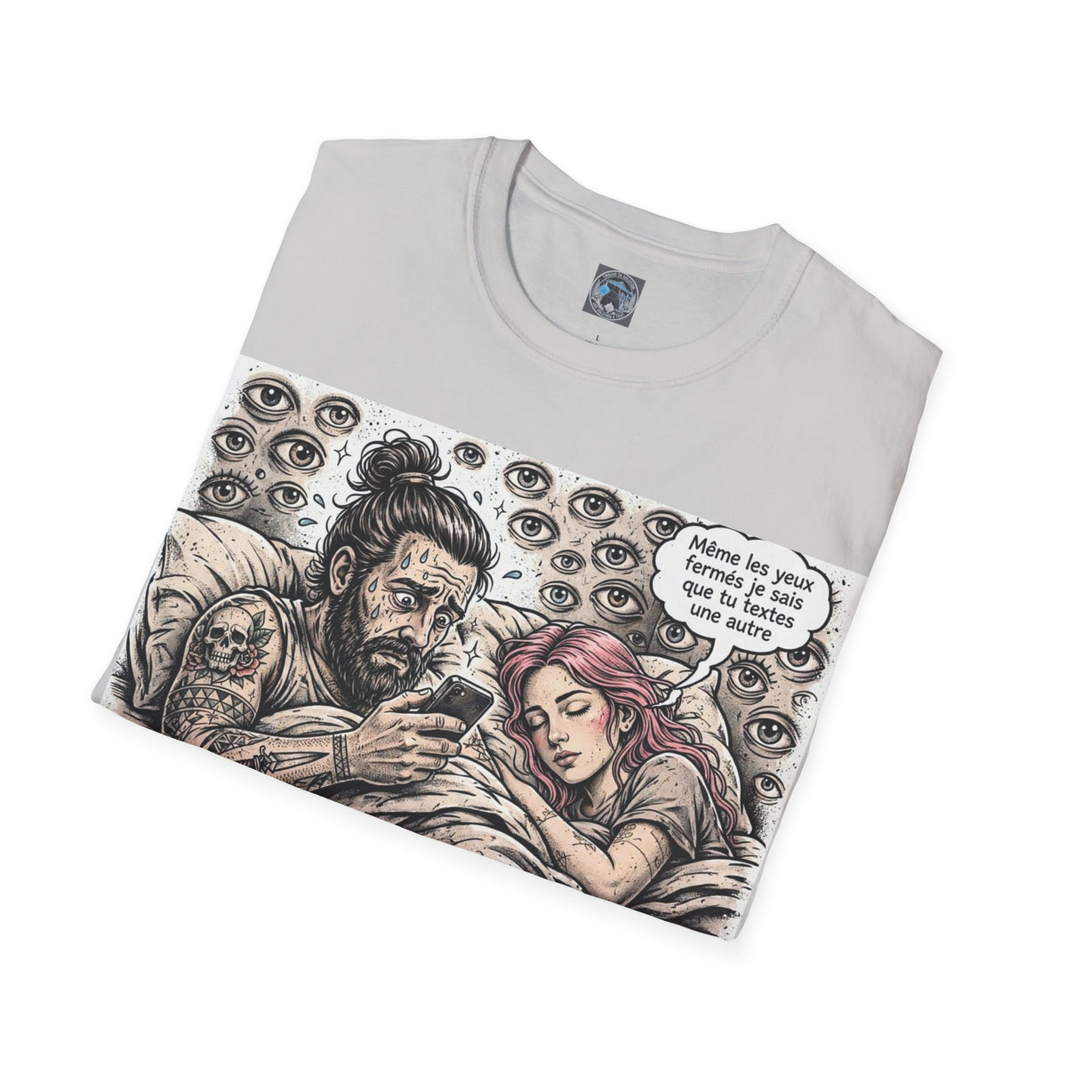 T-Shirt Elle Dort Mais Elle Voit Tout - Couple Toxique Humour - Cadeau Jalousie